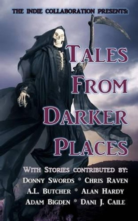 Tales from Darker Places Chris Raven 9781502729132