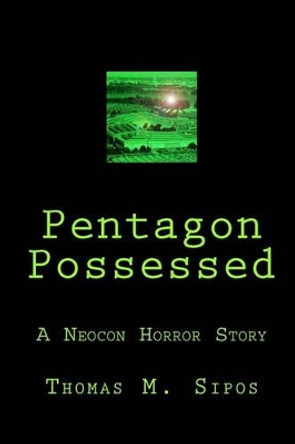 Pentagon Possessed by Thomas M Sipos