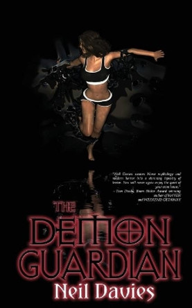 The Demon Guardian Neil Davies (Executive Director, UC Berkeley - Gump South Pacific Research Station) 9781947227002