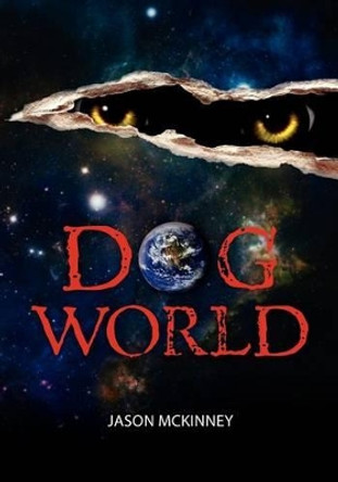 Dog World Tabitha McKinney 9781456587994