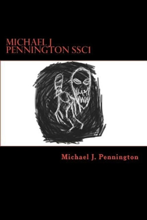 Michael J Pennington SSC1: Short Story Collection #1: Eat the Food. Michael J Pennington 9781548205850