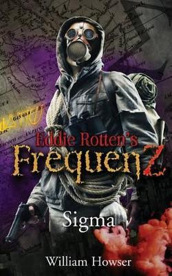 Eddie Rotten's FrequenZ by William Howser