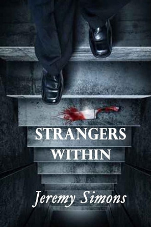 Strangers Within Jeremy Simons 9781539969426