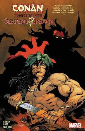 Conan: Battle For The Serpent Crown Saladin Ahmed 9781302924461