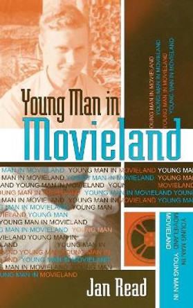 Young Man in Movieland Jan Read 9780810844490