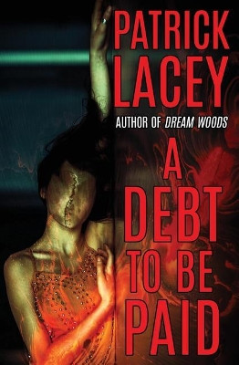 A Debt to be Paid by Patrick Lacey