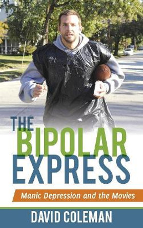 The Bipolar Express by David Coleman