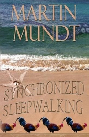 Synchronized Sleepwalking John Everson 9781517228101