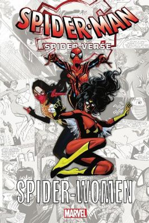 Spider-man: Spider-verse - Spider-women Marv Wolfman 9781302925222