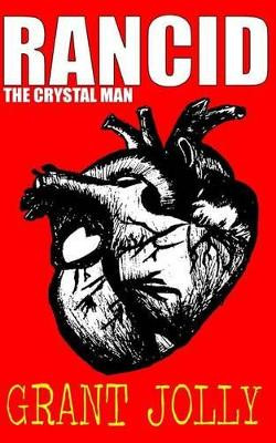 The Crystal Man by Grant Jolly