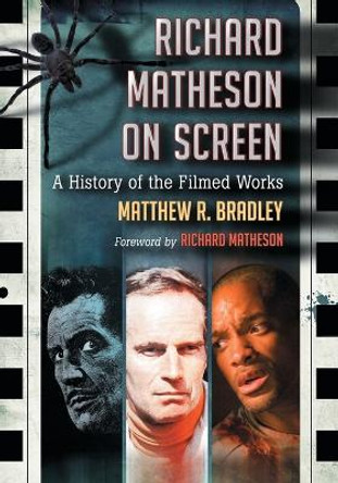 Richard Matheson on Screen by Matthew R. Bradley