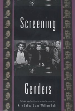 Screening Genders: The American Science Fiction Film Robert Eberwein 9780813543406