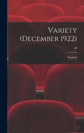 Variety (December 1922); 69 Variety 9781013322006