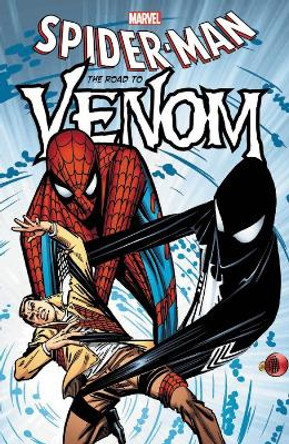 Spider-man: The Road To Venom Len Kaminski 9781302926960