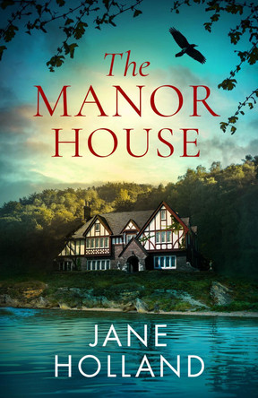 The Manor House Jane Holland 9781398710597