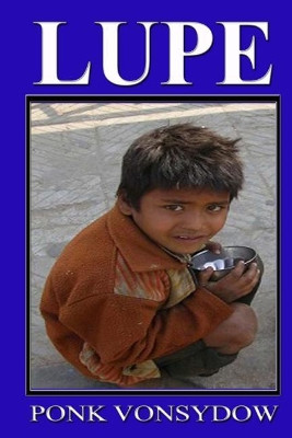 Lupe by Ponk Vonsydow