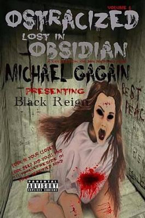 Ostrasized lost in obsidian Michael J Gagain 9781534644656