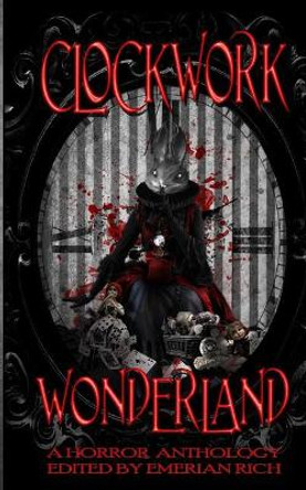 Clockwork Wonderland Emerian Rich 9781544785516