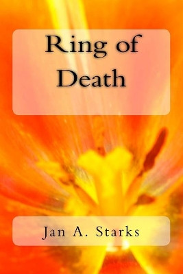 Ring of Death by Jan a Starks