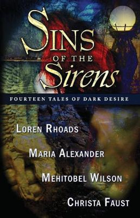 Sins of the Sirens Christa Faust 9780977968626