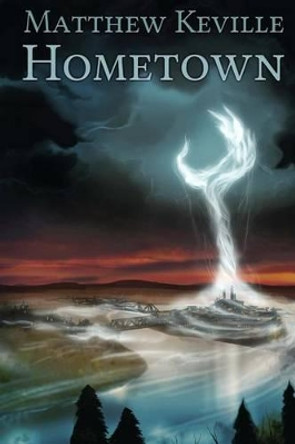 Hometown by Matthew Keville