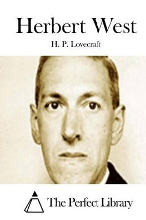 Herbert West by The Perfect Library