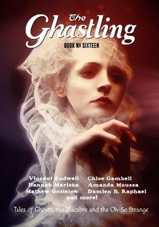 The Ghastling: Book Sixteen Rebecca Parfitt 9781838189150