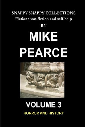 Horror and History Mike Pearce 9781727393842