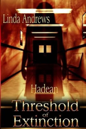 Hadean: Threshold of Extinction Linda Andrews 9781512123296