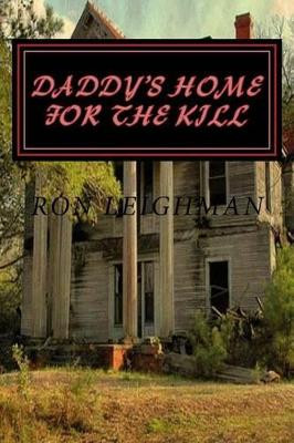 Daddy's Home by Ron Leighman
