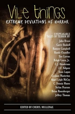 Vile Things by Cheryl Mullenax