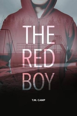 The Red Boy by T M Camp