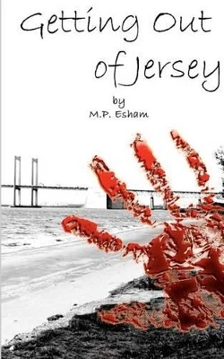 Getting Out of Jersey by M P Esham
