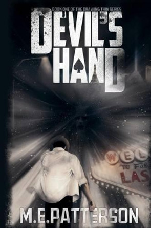 Devil's Hand M E Patterson 9780983844815