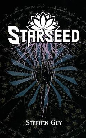 Starseed Stephen Guy 9781999200190