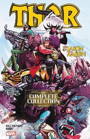 Thor By Jason Aaron: The Complete Collection Vol. 5 Jason Aaron 9781302931636
