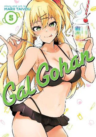 Gal Gohan Vol. 5 Marii Taiyou 9781645058069