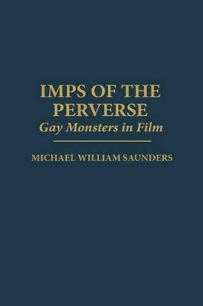 Imps of the Perverse by Michael Saunders