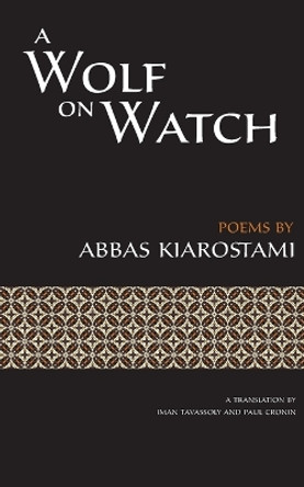 A Wolf on Watch Paul Cronin (Documentary Filmmaker, New York, NY, USA) 9780990530886