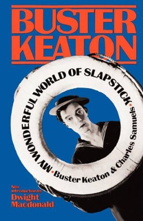 My Wonderful World Of Slapstick Buster Keaton 9780306801785