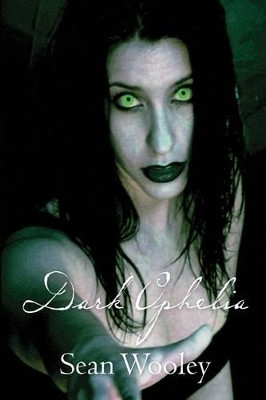 Dark Ophelia by Carson City Nev Crime Scene Publishing