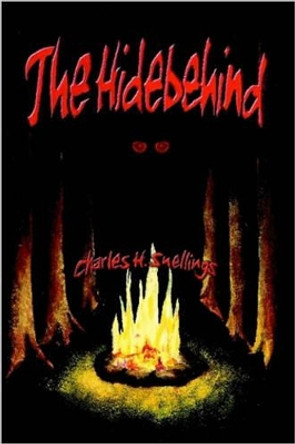 The Hidebehind Charles H. Snellings 9781847287823