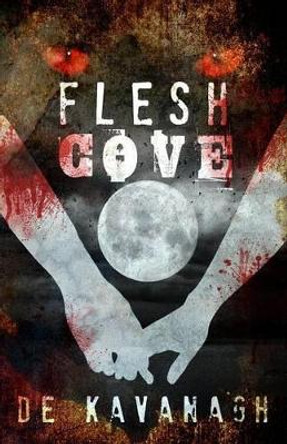 Flesh Cove De Kavanagh 9781944242817