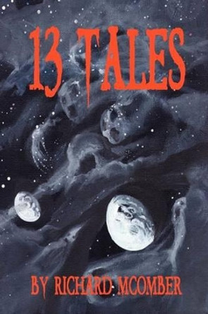 13 Tales Richard McOmber 9781477635506