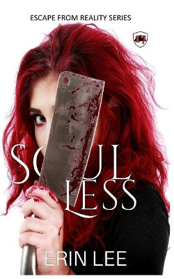 Soul Less Erin Lee 9781545302187