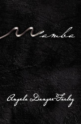 Mamba by Angela Dungee-Farley
