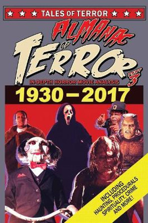 Almanac of Terror 2017: Part 3 Steve Hutchison (The Open University, UK.) 9781546517559