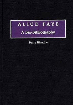 Alice Faye by Barry Rivadue