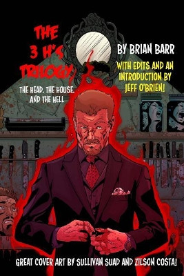 The 3 H's Trilogy by Brian Barr