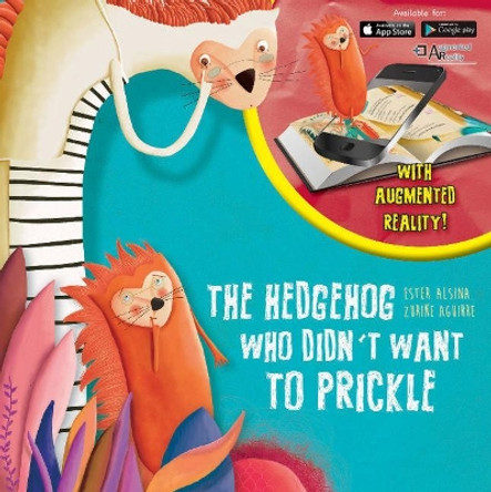 The Hedgehog Who Didn't Want to Prickle Ester Alsina 9780764356858